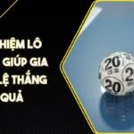 Kinh Nghiệm Lô Đề OK365 Giúp Gia Tăng Tỷ Lệ Thắng Hiệu Quả